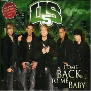 Download track Come Back To Me Baby (Single Edit) Us 5