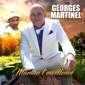 Download track Mamanl'excellence Georges Martinel