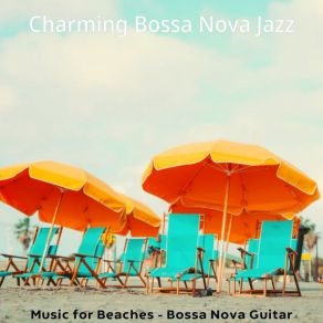 Download track Pulsating Music For Spring Break Charming Bossa Nova Jazz