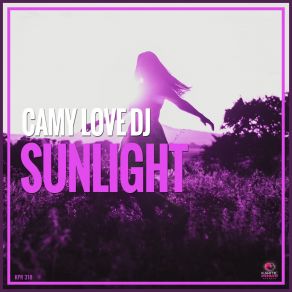 Download track Sunlight (Club Mix) Camy Love DJ