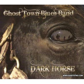 Download track Dark Horse Ghost Town Blues Band