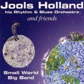 Download track The Return Of The Blues Cowboy Jools Holland, Blues OrchestraJools Holland And His Rhythm & Blues Orchestra