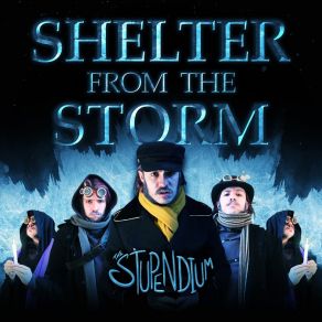 Download track Shelter From The Storm The Stupendium