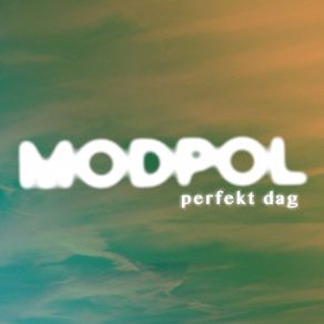 Download track Du Har Det Hele / Ren Perfektion Modpol