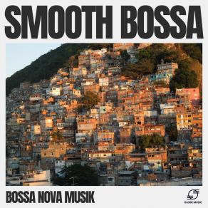 Download track Samba Serenade Bossa Nova Musik