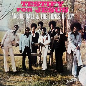 Download track He'll See You Through The Tones Of Joy, Archie Dale