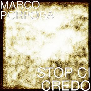 Download track ME FA MALE Marco Porpora