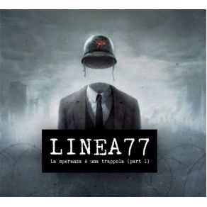 Download track La Speranza È Una Trappola Linea 77