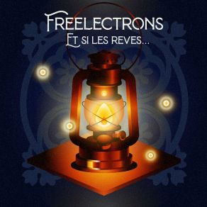 Download track Et Si Les Rêves... FreelectronsJean-Christophe Rat-Patron