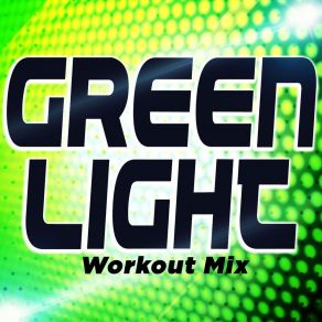 Download track Greenlight (Extended Workout Mix) DJ DMX