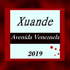 Download track Avenida Venezuela Xuande