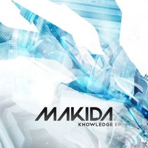 Download track Knowledge Makida