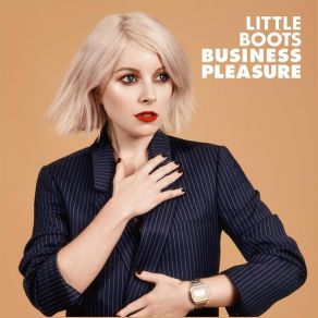 Download track Business Pleasure Little Boots