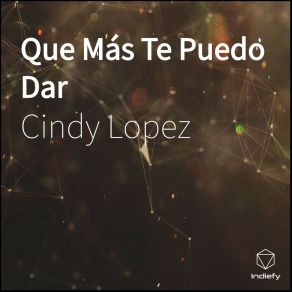 Download track No Sé Porque Me Amo Cindy Lopez