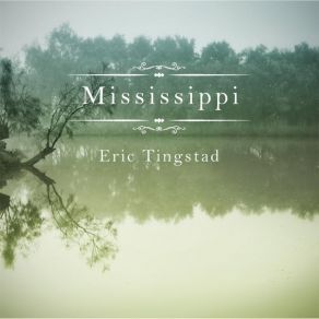 Download track Swamped Eric Tingstad