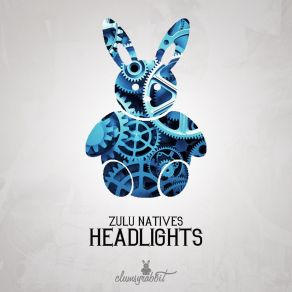 Download track Headlights Zulu Natives