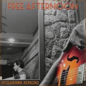 Download track Free Afternoon Guilherme Cunha Ribeiro