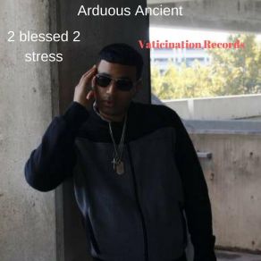 Download track Be Intro Freestyle Arduous Ancient