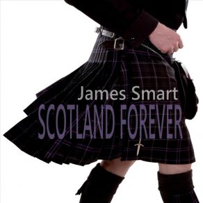 Download track Bonnie Scotland James Smart