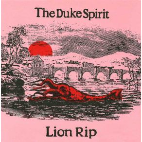 Download track Lion Rip The Duke Spirit, Liela Moss