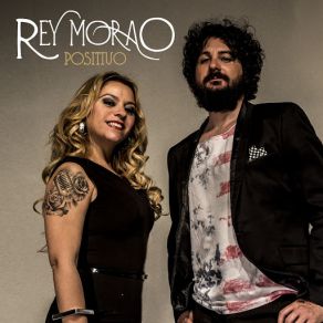 Download track Positivo Rey Morao