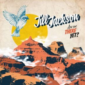 Download track Are We There Yet Jill Jackson