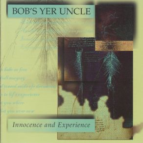 Download track Innocence And Experience Bob's Yer Uncle