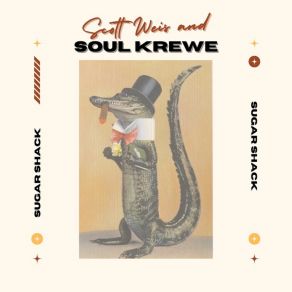 Download track Gotta Get Back Scott Weis, Soul Krewe