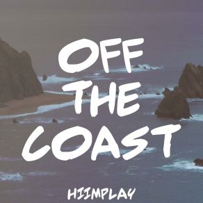 Download track COASTING (MALIBU) HiImPlayMalibú