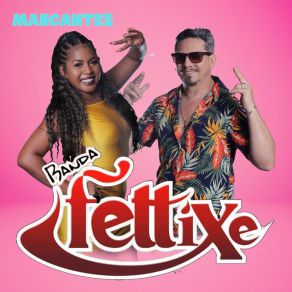 Download track Brincar De Amor Banda Fetiche