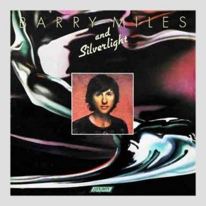 Download track Silver Lightning Barry Miles, Silverlight