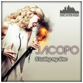 Download track Wasting My Time (Extended Mix) Jacopo