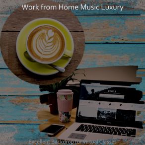 Download track Bgm For Quarantine Work From Home Music Luxury