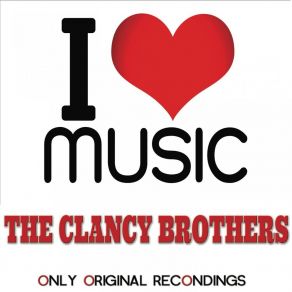 Download track Hornpipe (My Love Shès But A Lassie Yet) The Clancy Brothers