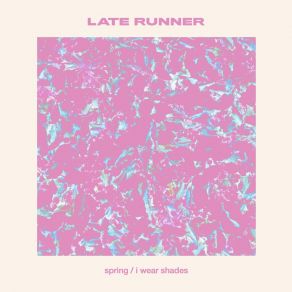 Download track Spring (Live Session) Late Runner