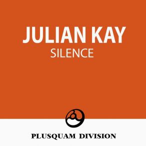 Download track The Sound Of Silent (Dark Mix) Julian Kay