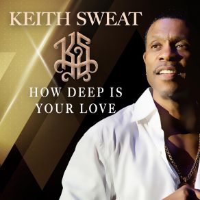 Download track Come Into My Bedroom Keith Sweat