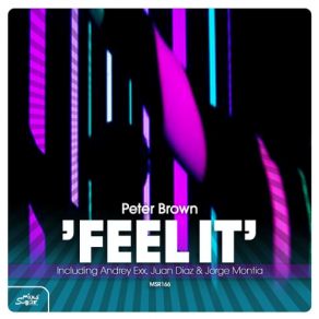 Download track Feel It (Peter Brown Club Mix) Peter Brown