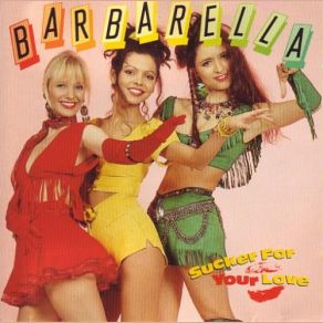 Download track Sucker For Your Love Barbarella