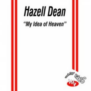 Download track My Idea Of Heaven (Club Mix) Hazell Dean