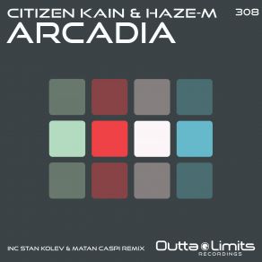 Download track Arcadia (Original Mix) Citizen Kane, Haze-M, Citizen Kain Haze