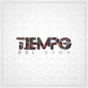 Download track Tiempo Del Show Its Coco