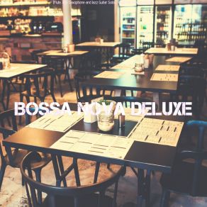 Download track Artistic Ambiance For Feeling Positive Bossa Nova Deluxe