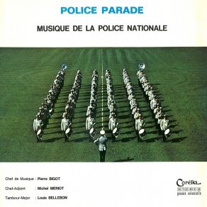 Download track Le Defile De La Garde Republicaine Musique De La Police Nationale