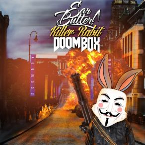 Download track Killer Rabbit (Remix) EarbutterDoombox