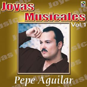 Download track Que Sepan Todos Pepe Aguilar