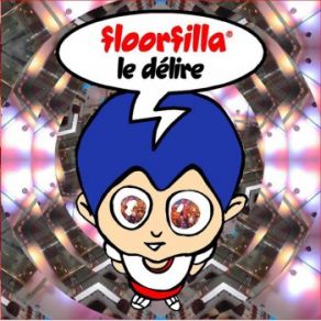 Download track Le Delire (Dj Cerla, Floorfiller Mix) Floorfilla