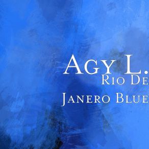 Download track Rio De Janeiro Blue Agy L