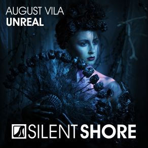 Download track Unreal (R3dub Radio Edit) August Vila