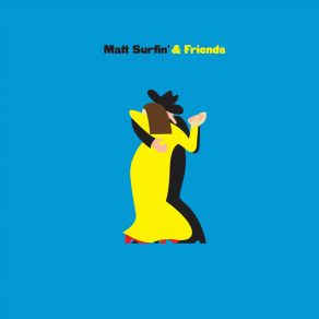 Download track Loser Matt Surfin'